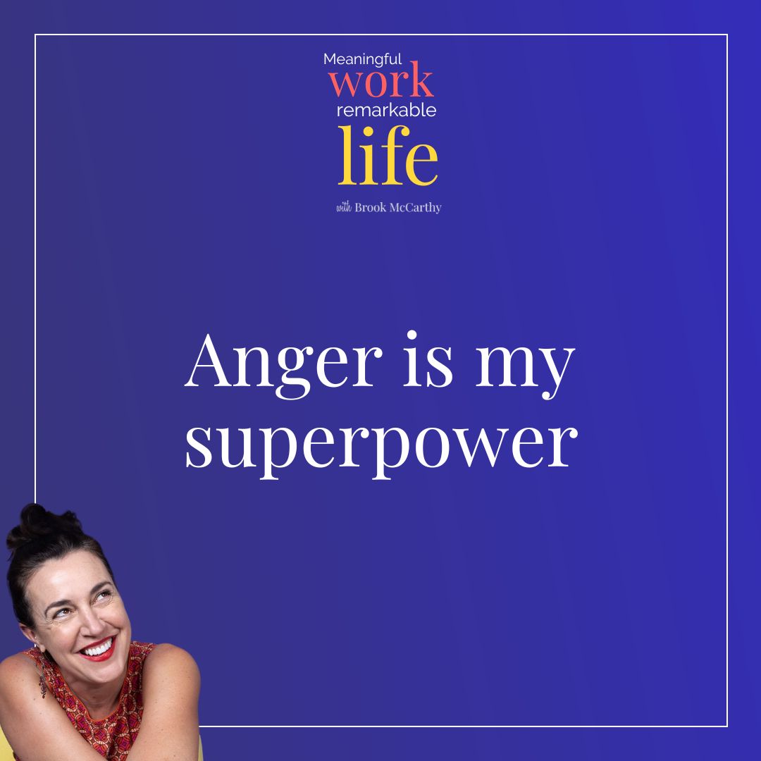 Anger is my superpower